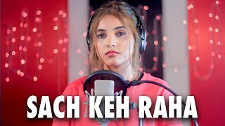 Sach Keh Raha Hai Deewana Female Version  Cover By AiSh  Rehna Hai Tere Dil Mein [upl. by Navannod530]