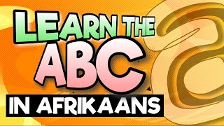 Afrikaans For Beginners  How To Say The ABC in Afrikaans [upl. by Rocray]