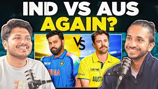 Should India play Australia in the semis or in the finals  CT mornings with 2 Sloggers [upl. by Blythe]