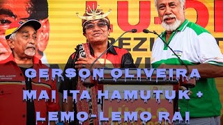 MAI ITA HAMUTUK  LEMORAI Gerson Oliveira [upl. by Oicirbaf]