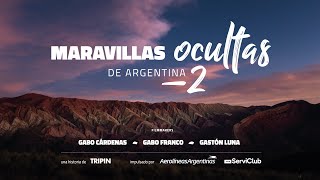 Maravillas Ocultas de Argentina 2 by Tripin Argentina [upl. by Kcirrej]