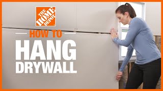 How to Hang Drywall  The Home Depot [upl. by Yasmar]