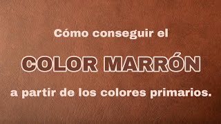 Cómo conseguir el COLOR MARRÓN La manera más FÁCIL  Pintar con Francis ® [upl. by Suciram]