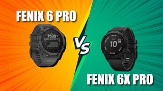 Fenix 6 Pro vs 6X Pro Updated A Comprehensive Comparison Which Reigns Supreme [upl. by Brosy]