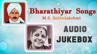 Bharathiyar Songs By MS Subbulakshmi  Tamil Songs Jukebox  Super Hit Tamizh Kavithaigal [upl. by Hartwell642]