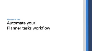 Automate your Planner tasks workflow [upl. by Pietro]