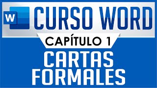 Curso Word  Capitulo 1 Carta sencilla Formal [upl. by Adnilasor]