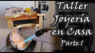 ¡¡¡TALLER DE JOYERÍA EN CASA Tutorial curso de joyería Parte 1 [upl. by Lurleen723]