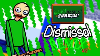 FNF Baldis Basics in Funkin Dismissal Remix V2 [upl. by Ahsiniuq]