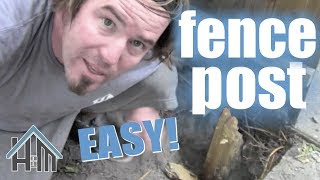 How to replace a rotted fence post remove and install Easy Home Mender [upl. by Neelram961]