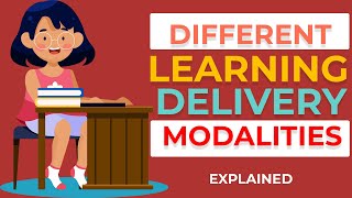 Different Learning Delivery Modalities in the New Normal [upl. by Naveb242]