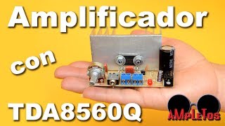 Amplificador casero con TDA8560Q muy fácil de hacer [upl. by Niamor]