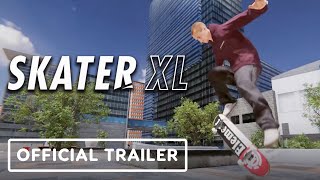 Skater XL  Official Gameplay Trailer [upl. by Abie495]