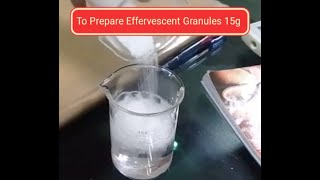 How to prepare Effervescent Granules [upl. by Thoma685]