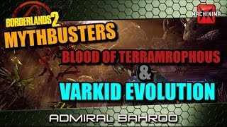 Borderlands 2 Mythbusters Blood of Terramorphous and Varkid Evolution [upl. by Atteynod]