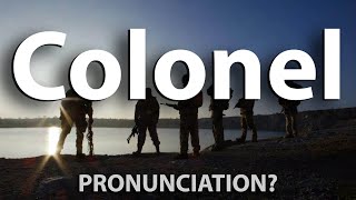 How to Pronounce Colonel CORRECTLY [upl. by Jedd]