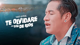 Son De Rios  Te Olvidare  Video Oficial 2019 [upl. by Aliuqat141]