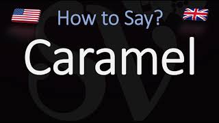 How to Pronounce Caramel CORRECTLY [upl. by Eyaf]