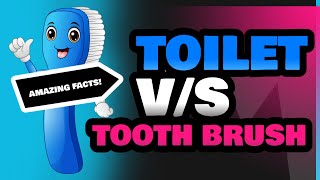 Toilet and Tooth Brush [upl. by Jeannine105]