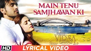 Main Tenu Samjhawan Ki Lyrical Video  RAHAT FATEH ALI KHAN  Virsa  Latest Punjabi Love Song [upl. by Ede]