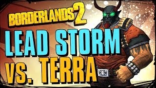 Borderlands 2  Lead Storm of DEATH How to Kill Terra EASY [upl. by Elephus]