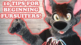 10 Tips For Beginning Fursuiters [upl. by Clayborne]