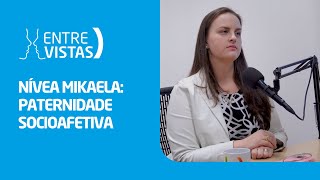 Paternidade Socioafetiva  EntreVistas [upl. by Delaney]