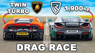 1800hp Lambo Huracan v Rimac Nevera DRAG RACE [upl. by Lanahtan]