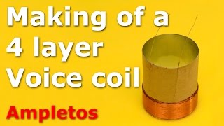 Making of a 4 layer voice coil for speaker [upl. by Aisel]