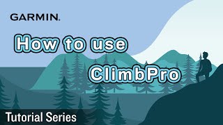 Tutorial  fēnix 6 Pro Solar How to use ClimbPro [upl. by Haletky182]